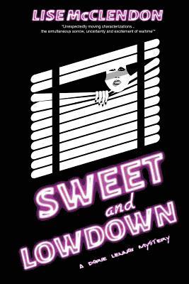 Lise McClendon - Sweet and Lowdown, Häftad