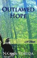 Outlawed Hope