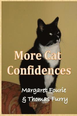 Thomas Furry, Margaret Fourie - More Cat Confidences, Häftad. Tillgänglighet: Lägg i varukorg