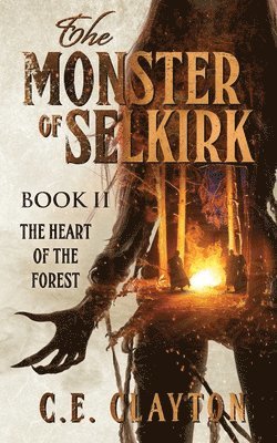 C E Clayton - Monster Of Selkirk Book II, Häftad. Tillgänglighet: Lägg i varukorg