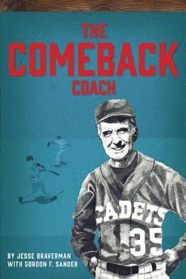 Gordon F. Sander, Jesse Braverman - The Comeback Coach, Häftad. Tillgänglighet: Lägg i varukorg