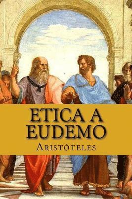 Aristoteles Aristoteles, Patricia Marquez - Etica a Eudemo, Häftad
