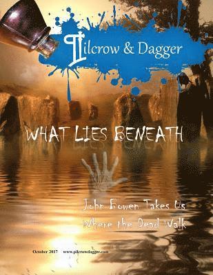 Leeann Jackson Rhoden, John Bowen - Pilcrow & Dagger: October 2017 - What Lies Beneath, Häftad. Tillgänglighet: Lägg i varukorg