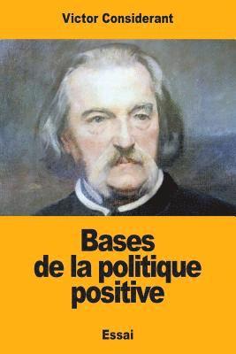 Victor Considerant - Bases de la politique positive, Häftad. Tillgänglighet: Lägg i varukorg