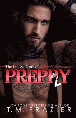 Preppy, Part Two av T M Frazier