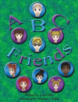 Lisa Fuller - ABC Friends, Häftad. Tillgänglighet: Lägg i varukorg