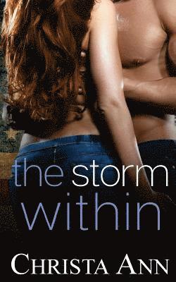 Christa Ann - The Storm Within, Häftad. Tillgänglighet: Lägg i varukorg