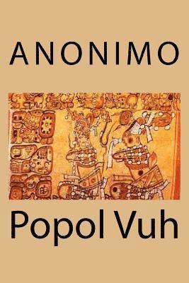 Anonimo Anonimo - Popol Vuh, Häftad. Tillgänglighet: Lägg i varukorg