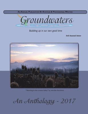 Pat Edwards - Groundwaters 2017 Anthology, Häftad