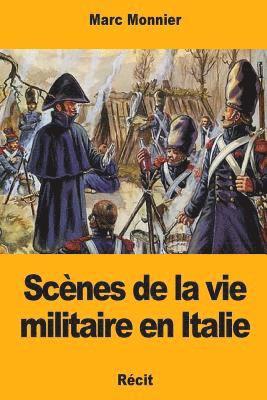Marc Monnier - Scènes de la vie militaire en Italie, Häftad. Tillgänglighet: Lägg i varukorg