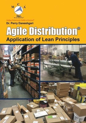 Perry Daneshgari - Agile Distribution: Application of Lean Principles, Häftad. Tillgänglighet: Lägg i varukorg