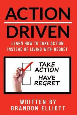 Brandon Elliott - Action Driven, Häftad