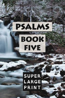 King James Bible, Super Large Print - Psalms: Book Five, Häftad