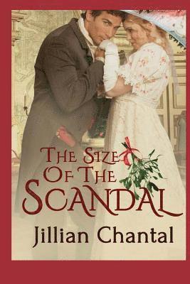 Jillian Chantal - The Size of the Scandal, Häftad. Tillgänglighet: Lägg i varukorg