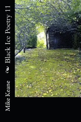 Mike Keane - Black Ice Poetry 11, Häftad. Tillgänglighet: Lägg i varukorg