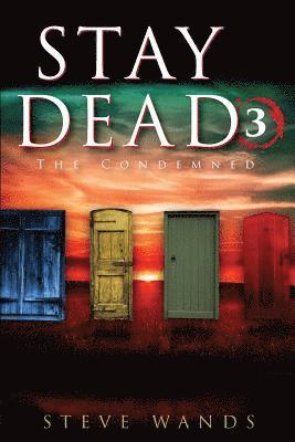 Adam Staffaroni, Gregory Lockard - Stay Dead 3: The Condemned, Häftad