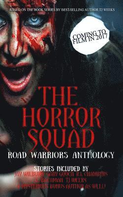 Jay Wilburn, R. L. Chambers - The Horror Squad: Road Warriors anthology, Häftad