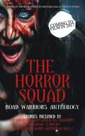 The Horror Squad: Road Warriors anthology
