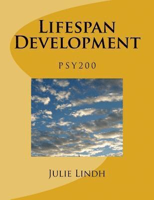 Suny Oer Services, Lumen Learning - PSY 200 Lifespan Development - Lindh, Häftad