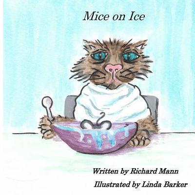 Richard Mann - Mice On Ice, Häftad. Tillgänglighet: Lägg i varukorg
