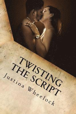 Justina Wheelock - Twisting The Script, Häftad. Tillgänglighet: Lägg i varukorg