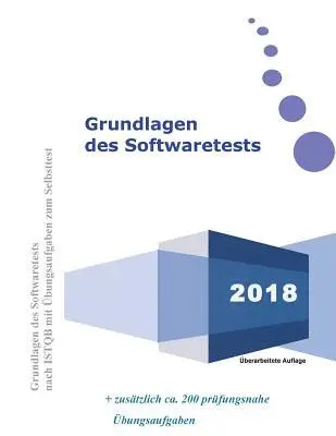 Harald Walter - Testing for Beginners - Grundlagen des Softwaretest nach ISTQB Format: Grundlagenwissen & Vorbereitung auf die ISTQB Zertifizierung mit vielen Übungsa, Häftad. Tillgänglighet: Lägg i varukorg