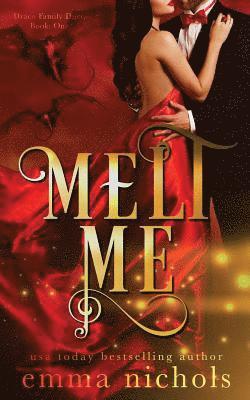 Emma Nichols - Melt Me, Häftad
