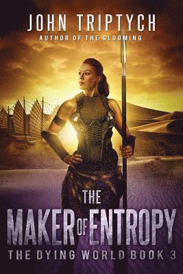The Maker of Entropy