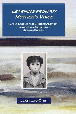 Jean Lau Chin - Learning from My Mother's Voice: Family Legend and the Chinese American Experience, Häftad. Tillgänglighet: Lägg i varukorg