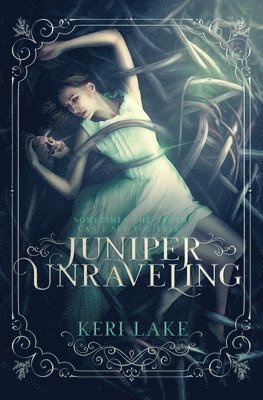 Julie Belfield, Keri Lake - Juniper Unraveling, Häftad
