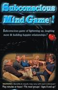 Subconscious Mind Game: Influences subconscious to happily work for you, instead of against you!