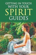 Getting in Touch With Your Spirit Guides