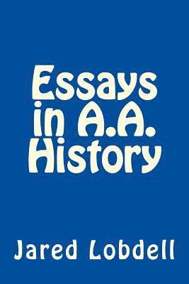 Jared C. Lobdell - Essays in A.A. History, Häftad. Tillgänglighet: Lägg i varukorg