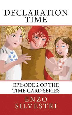 Enzo Silvestri - Declaration Time: Episode 2 of the Time Card Series, Häftad. Tillgänglighet: Lägg i varukorg