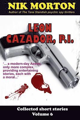 Nik Morton - Leon Cazador, P.I., Häftad. Tillgänglighet: Lägg i varukorg