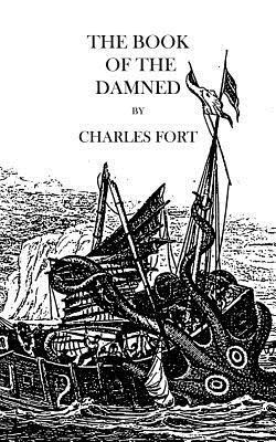 Charles Fort, One-Eye Publishing - The Book of the Damned, Häftad. Tillgänglighet: Lägg i varukorg