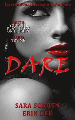 Sara Schoen, Erin Lee - Dare, Häftad. Tillgänglighet: Lägg i varukorg