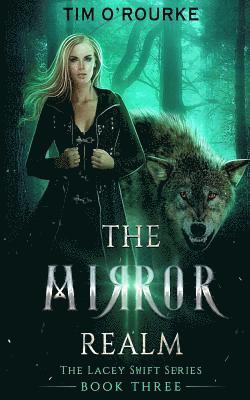 The Mirror Realm (Book Three)