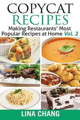 Lina Chang - Copycat Recipes Vol. 2 ***Black and White Edition***: Making Restaurants' Most Popular Recipes at Home, Häftad. Tillgänglighet: Lägg i varukorg