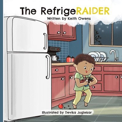 Keith Owens - The RefrigeRAIDER, Häftad. Tillgänglighet: Lägg i varukorg