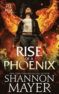 Shannon Mayer - Rise of a Phoenix, Häftad. Tillgänglighet: Lägg i varukorg
