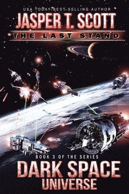 Jasper T Scott, Dave P Cantrell - Dark Space Universe (Book 3), Häftad