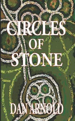 Dan Arnold - Circles of Stone, Häftad. Tillgänglighet: Lägg i varukorg