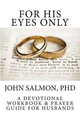 John Salmon - For His Eyes Only, Häftad. Tillgänglighet: Lägg i varukorg
