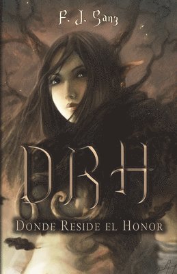 F J Sanz - Donde reside el honor, Häftad. Tillgänglighet: Lägg i varukorg