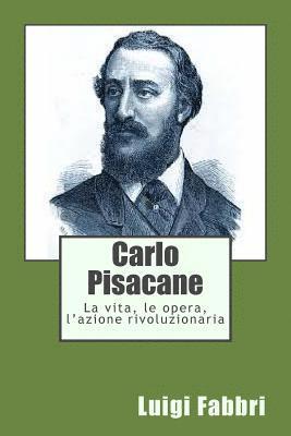 Luigi Fabbri - Carlo Pisacane, Häftad. Tillgänglighet: Lägg i varukorg