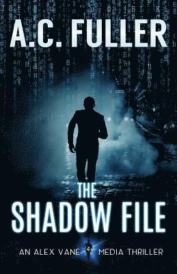 A. C. Fuller - The Shadow File, Häftad. Tillgänglighet: Lägg i varukorg