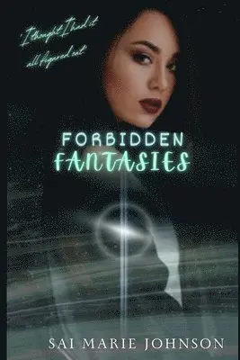 Sai Marie Johnson - Forbidden Fantasies, Häftad. Tillgänglighet: Lägg i varukorg