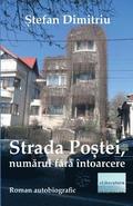 Strada Postei, Numarul Fara Intoarcere: Roman Autobiografic