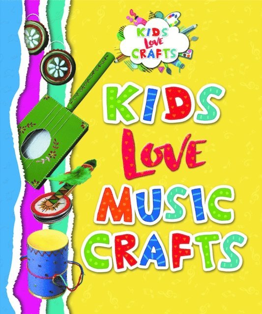 Felicia Lowenstein Niven, Joanna Ponto - Kids Love Music Crafts, E-bok